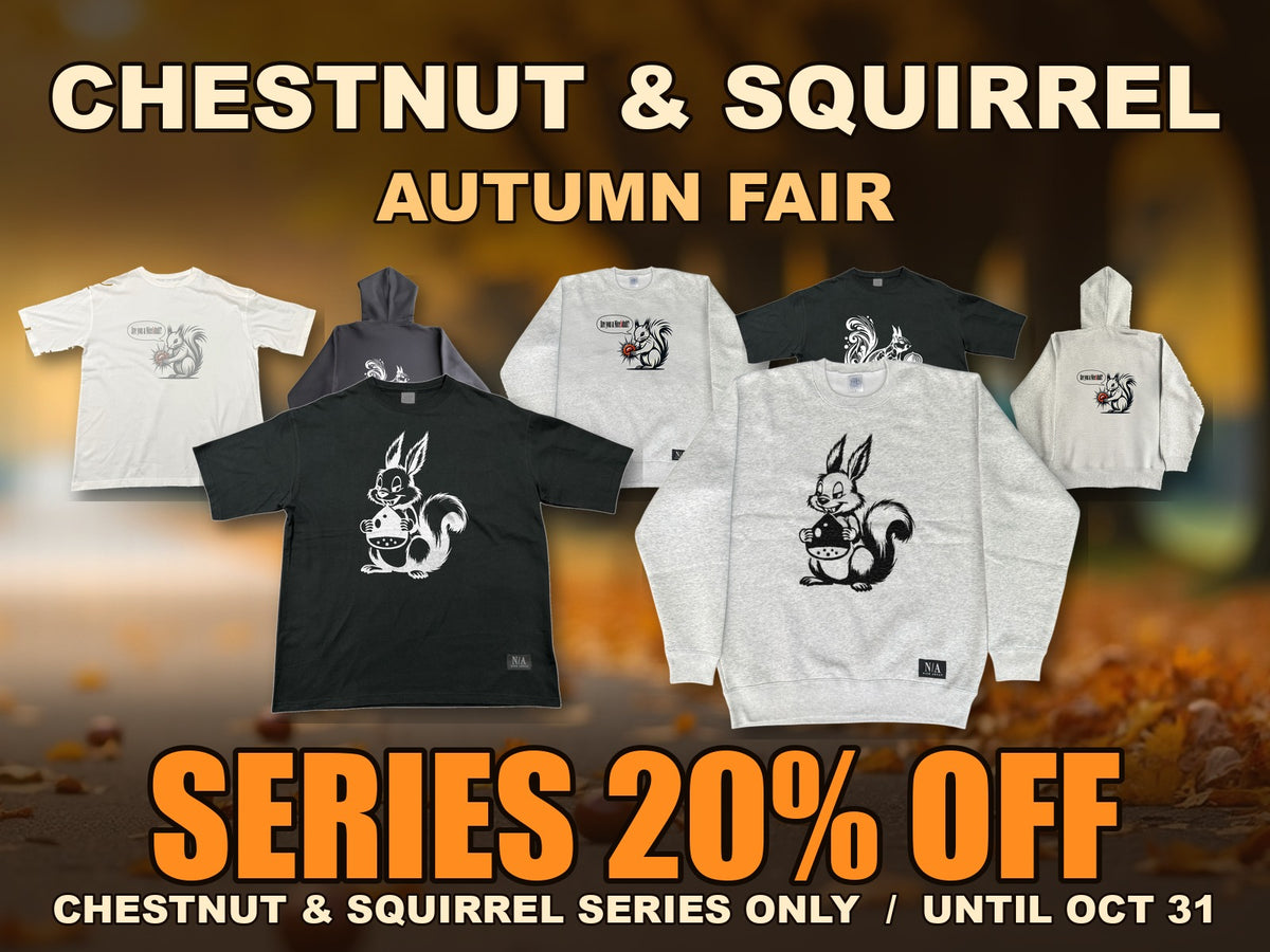 Chestnut & Squirrel series 20% OFF until Oct 31